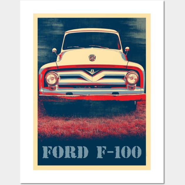 ford f100 - hope Wall Art by hottehue